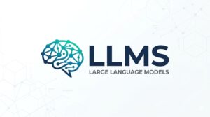 LLMs